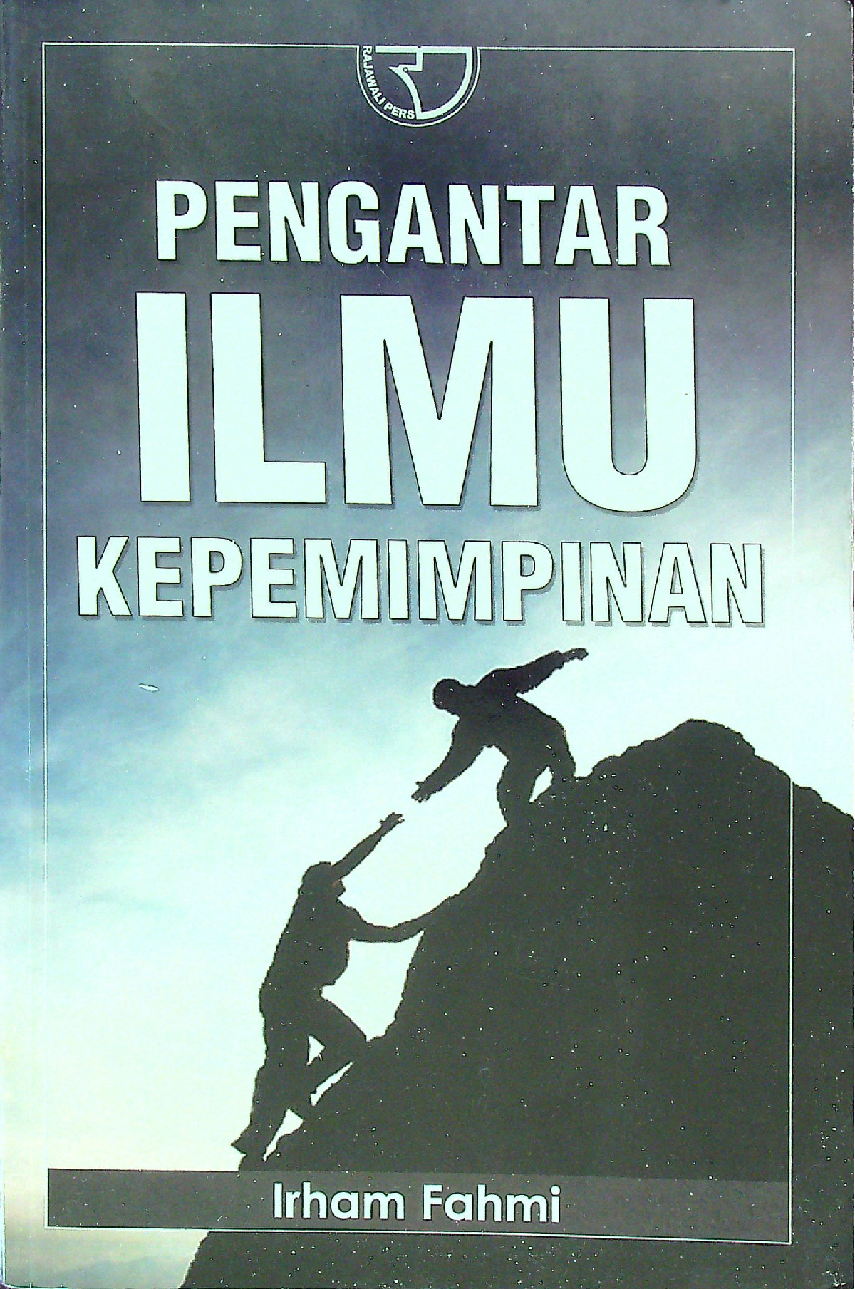 Pengantar Ilmu Kepemimpinan